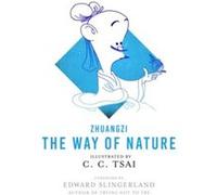 The Way of Nature by Zhuangzi Unknown (Auteur)