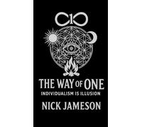 The Way of One: Individualism is Illusion