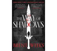 The Way Of Shadows - Brent Weeks - Little Brown Book Group - Livre en Anglais - Paperback Brent WeeksBrent Weeks (Auteur)