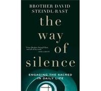 The Way of Silence by David SteindlRast Inconnu (Auteur)