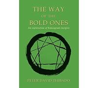 The Way Of The Bold Ones