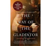 The Way Of The Gladiator