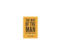 The Way Of The Man - Priest Provider Protector