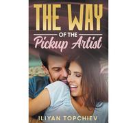 The Way Of The Pickup Artist