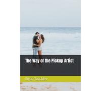 The Way Of The Pickup Artist