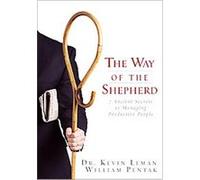 The Way of the Shepherd Kevin Leman, William Pentak (Auteur)