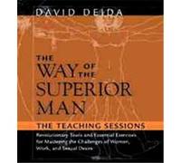 The Way of the Superior Man David Deida (Auteur)