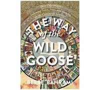 The Way Of The Wild Goose