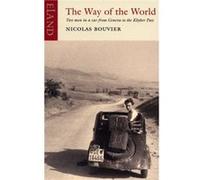The Way of the World by Nicholas Bouvier Nicolas Bouvier (Auteur)