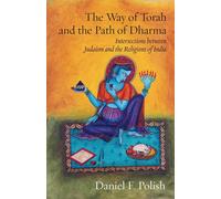 The Way Of Torah And The Path Of Dharma