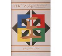 The Way of Traditional Taekwondo ~ Songahm One