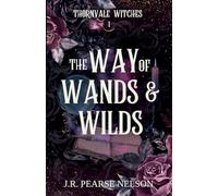 The Way of Wands and Wilds