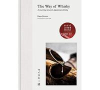The Way of Whisky: A Journey Around Japanese Whisky