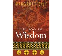 The Way Of Wisdom