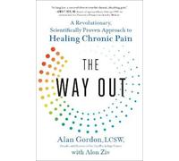 The Way Out: A Revolutionary, Scientifically Proven Approach to Healing