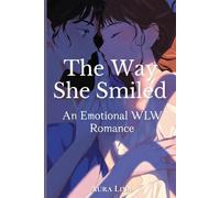 The Way She Smiled: An Emotional WLW Romance