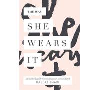 The Way She Wears It