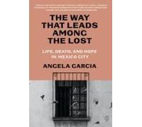 The Way That Leads Among The Lost