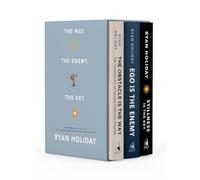 The Way, the Enemy, and the Key: A Boxed Set of The Obstacle is the Way, Ego is the Enemy & Stillness is the Key