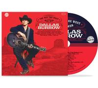 Burrow, Dallas – The Way the West Was Won – CD – Universal Music Group
