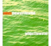 The Way the Wind Whips the Water