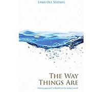 The Way Things Are Lama Nydahl (Auteur)