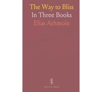 The Way to Bliss: In Three Books
