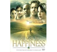 The Way To Happiness Movie