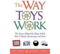 The Way Toys Work Ed Sobey, Woody Sobey (Auteur)