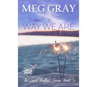 The Way We Are: The Lewis Brother's Series: Book 3 | Large Print Edition