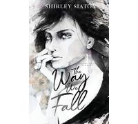The Way We Fall (The Artist Rendition): Short Love Stories