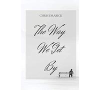 The Way We Get By