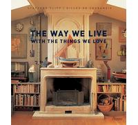 The Way We Live With the Things We Love
