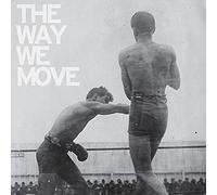 The Way We Move