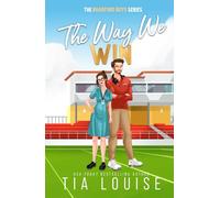 The Way We Win: A small-town, single-dad, football romance
