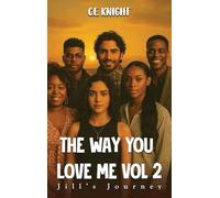 The Way You Love Me: Book II