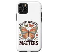 The Way You Speak to Yourself Matters - Affirmation Positive Coque pour iPhone 11 Pro