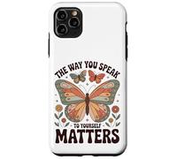 The Way You Speak to Yourself Matters - Affirmation Positive Coque pour iPhone 11 Pro Max