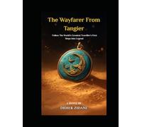 The Wayfarer From Tangier