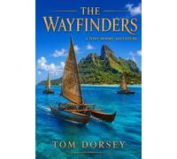 The Wayfinders: A Tony Moore Adventure