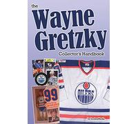 The Wayne Gretzky Collector's Handbook