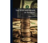 The Ways and Means of Payment