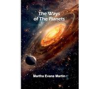 The Ways Of The Planets