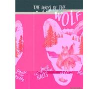 The Ways Of The Wolf
