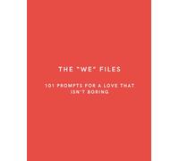 The WE Files: 101 Prompts for a Love That Isn’t Boring: Relationship Journal, Anniversary Gift for Wife, Husband, or Partner, Couples Memory Book, ... Relationship, Long-Distance Relationship