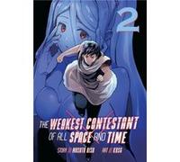 The Weakest Contestant of All Space and Time Vol. 2 by Masato Hisa Masato Hisa (Auteur)