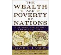 The Wealth And Poverty Of Nations