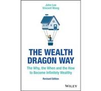 The Wealth Dragon Way by Vincent Wong Inconnu (Auteur)