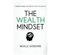 The Wealth Mindset Understanding the Mental Path to Wealth - Tim Grimes - Amazon Digital Services LLC KDP - Livre en Anglais Tim GrimesTim Grimes (Auteur)