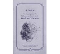 The Wealth of Nations: Book III: Of the Different Progress of Opulence in Different Nations